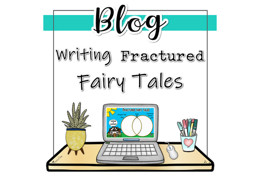 Writing Fractured Fairy Tales