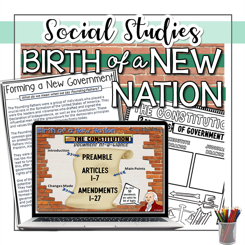 New Nation - U.S. Constitution, Reading Passage, Presentation & Doodle Notes
