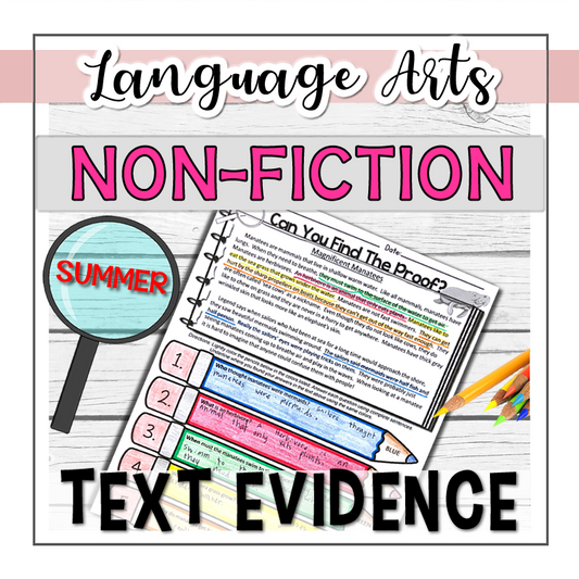 Text Evidence Non-Fiction SUMMER